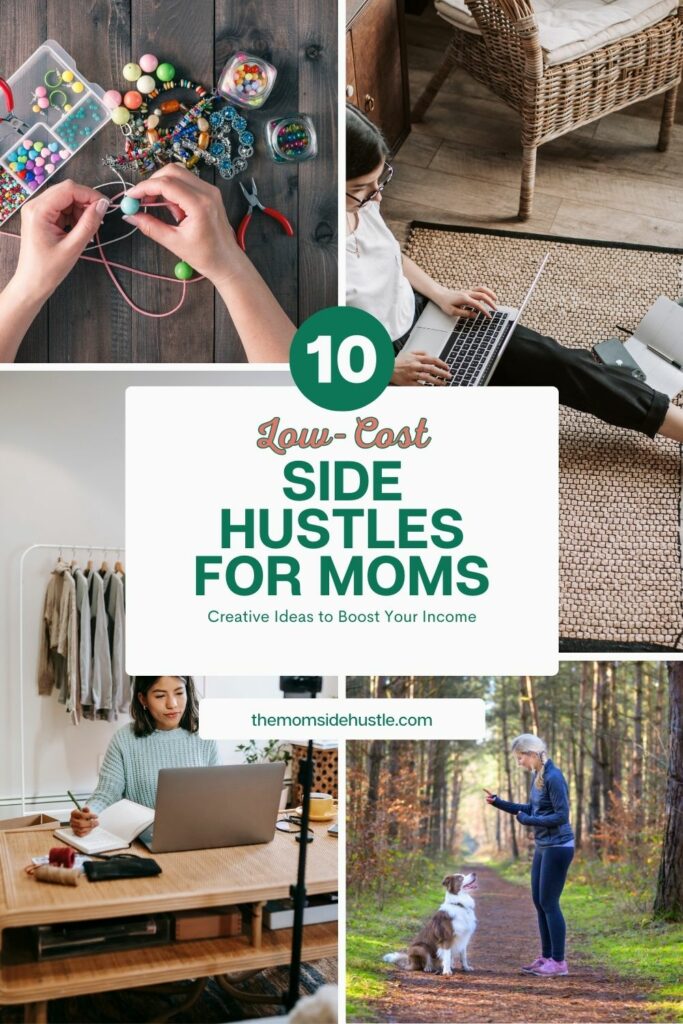 Low-Start-Up Cost Side Hustles for Moms