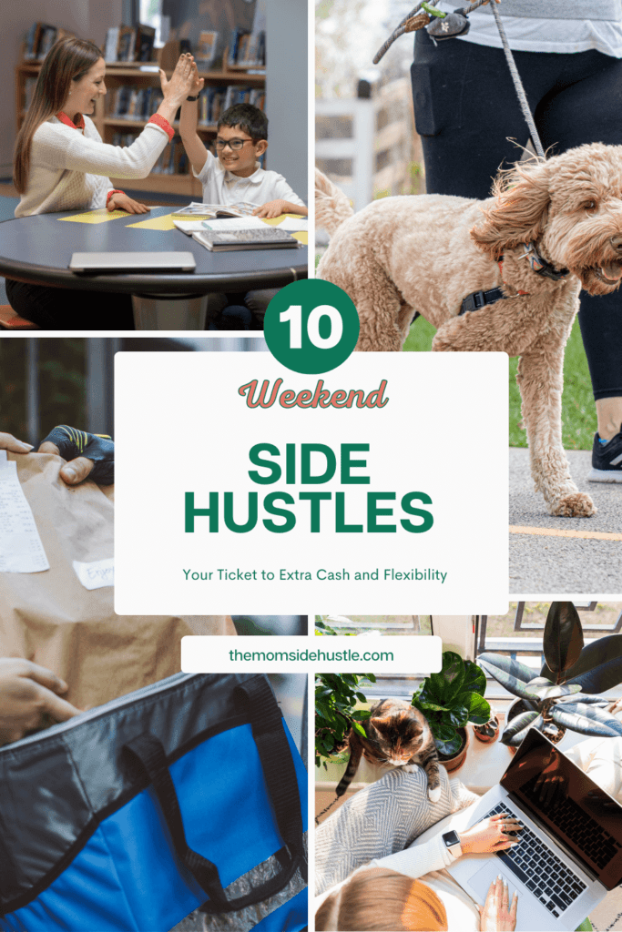 Weekend Side Hustles Your Ticket to Extra Cash and Flexibility